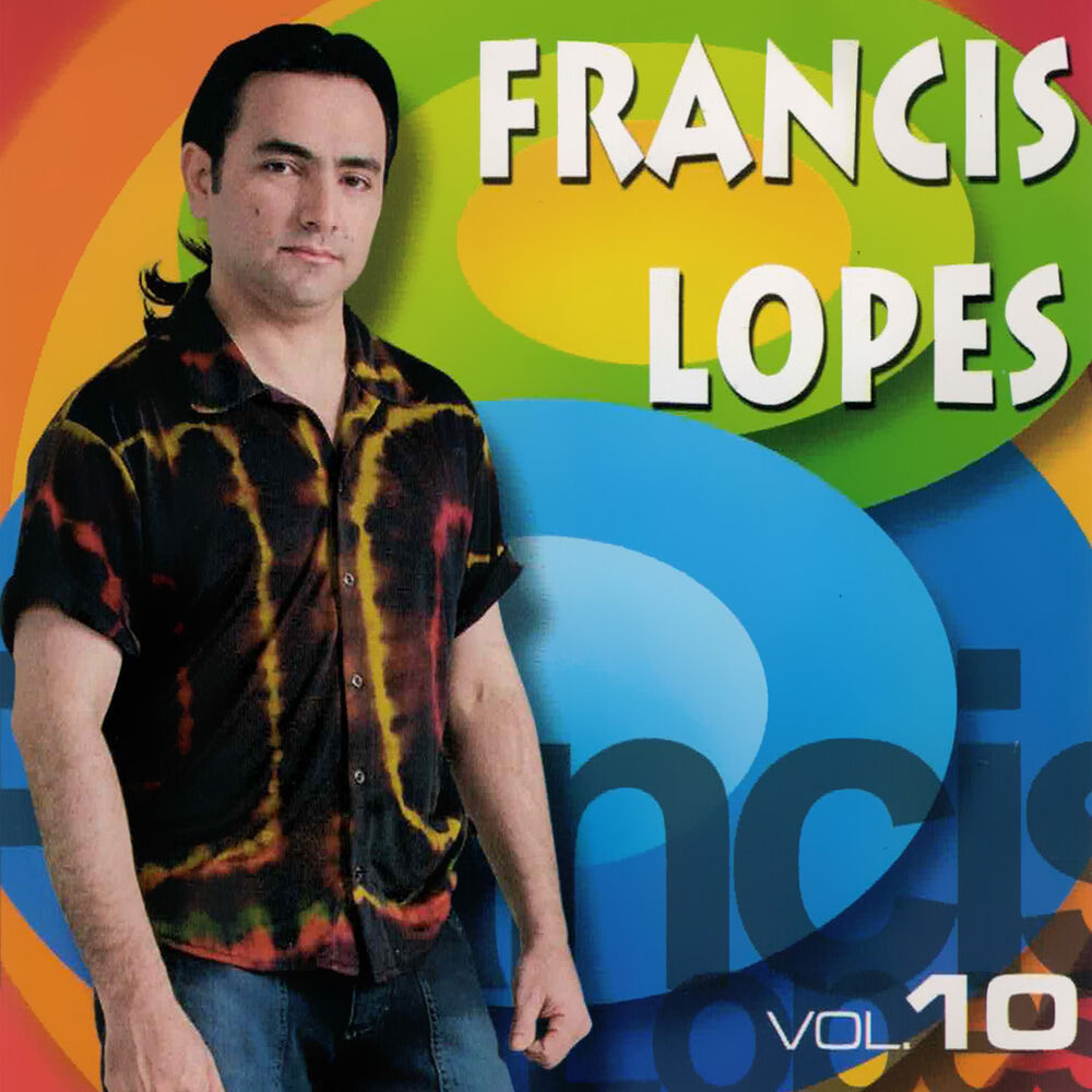 Picture of Francis Lopes, Vol. 10
