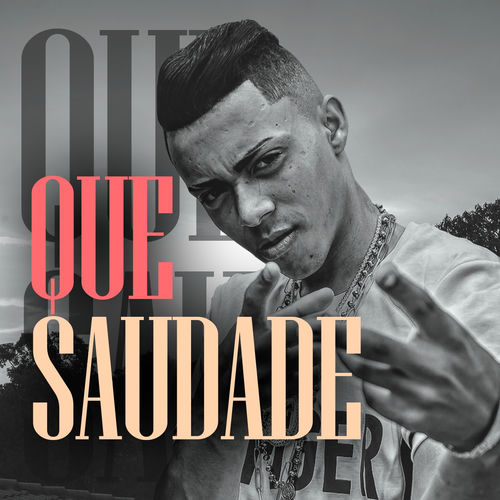 Que Saudade