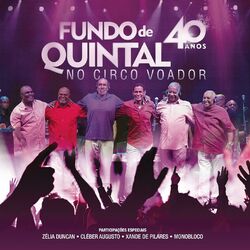 Cover of Fundo de Quintal no Circo Voador - 40 Anos (Ao Vivo)