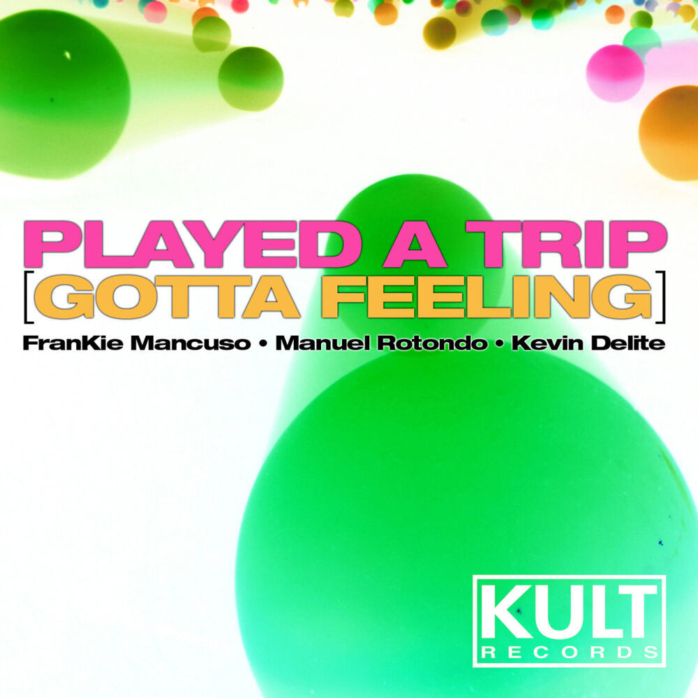 Picture of Kult Records Presents Played a Trip (Gotta Feeling)