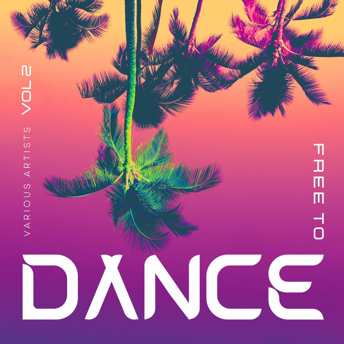 Album cover of Free To Dance, Vol. 2