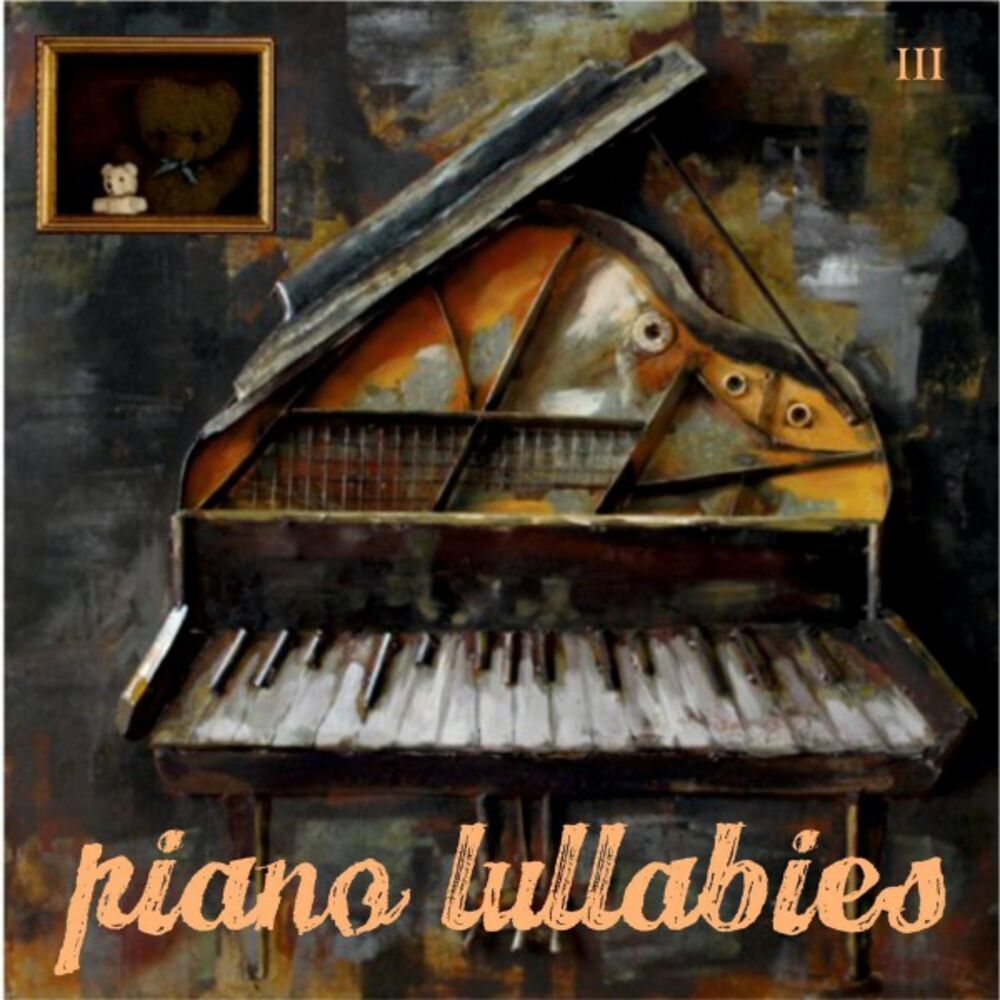 Picture of Piano Lullabies, Vol. 3