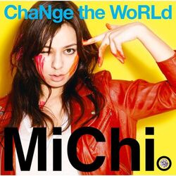 Cover of ChaNge the WoRLd
