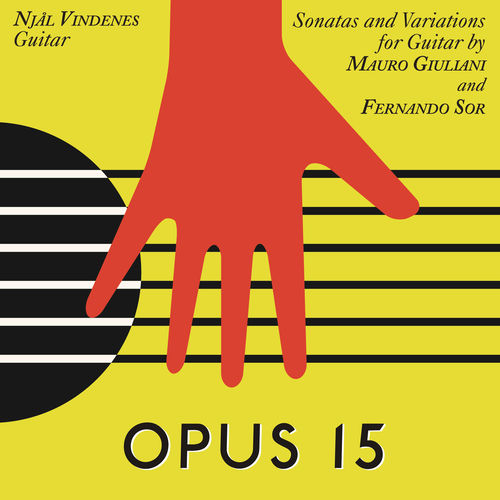 Op. 15, Sonatas and Variations for Guitar by Mauro Giuliani and Fernando Sor