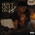 Don't Give up on Us