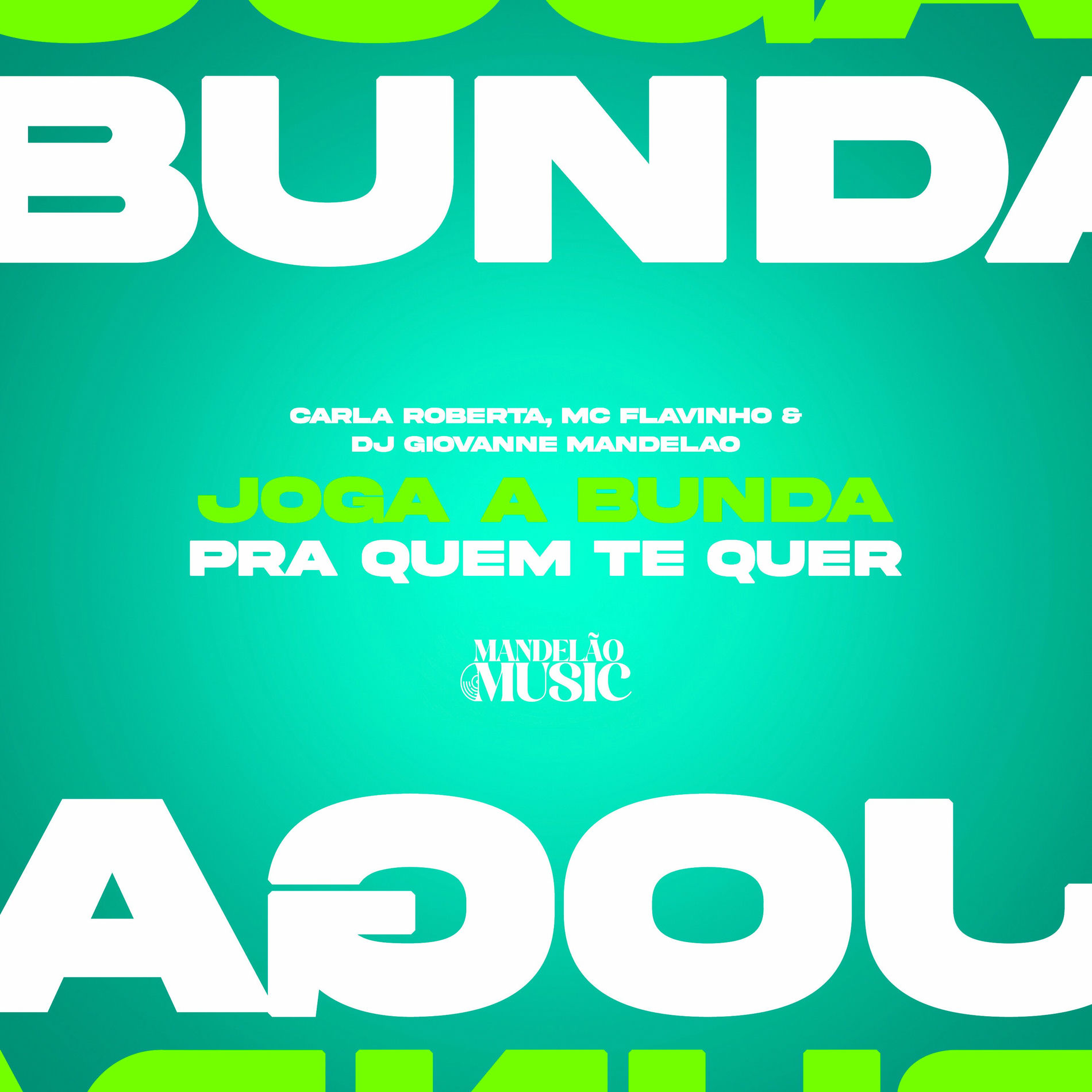 Album cover of Joga a Bunda pra Quem Te Quer