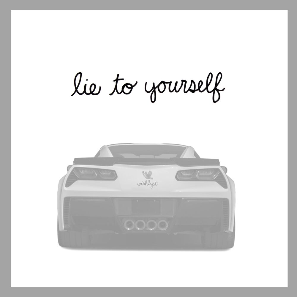 Picture of Lie to Yourself