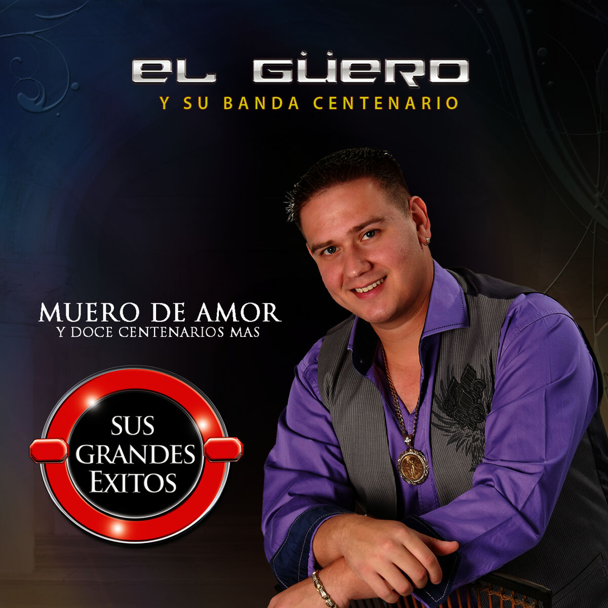 Album cover of Muero de Amor y Doce Centenarios Mas