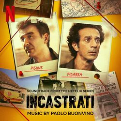 Cover of Incastrati! (Soundtrack from the Netflix Series)