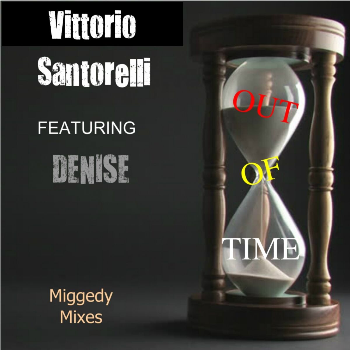 Album cover of Out Of Time (Miggedy Mixes)