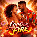 Love on Fire
