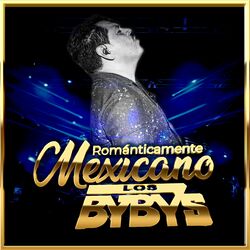 Cover of Románticamente Mexicano