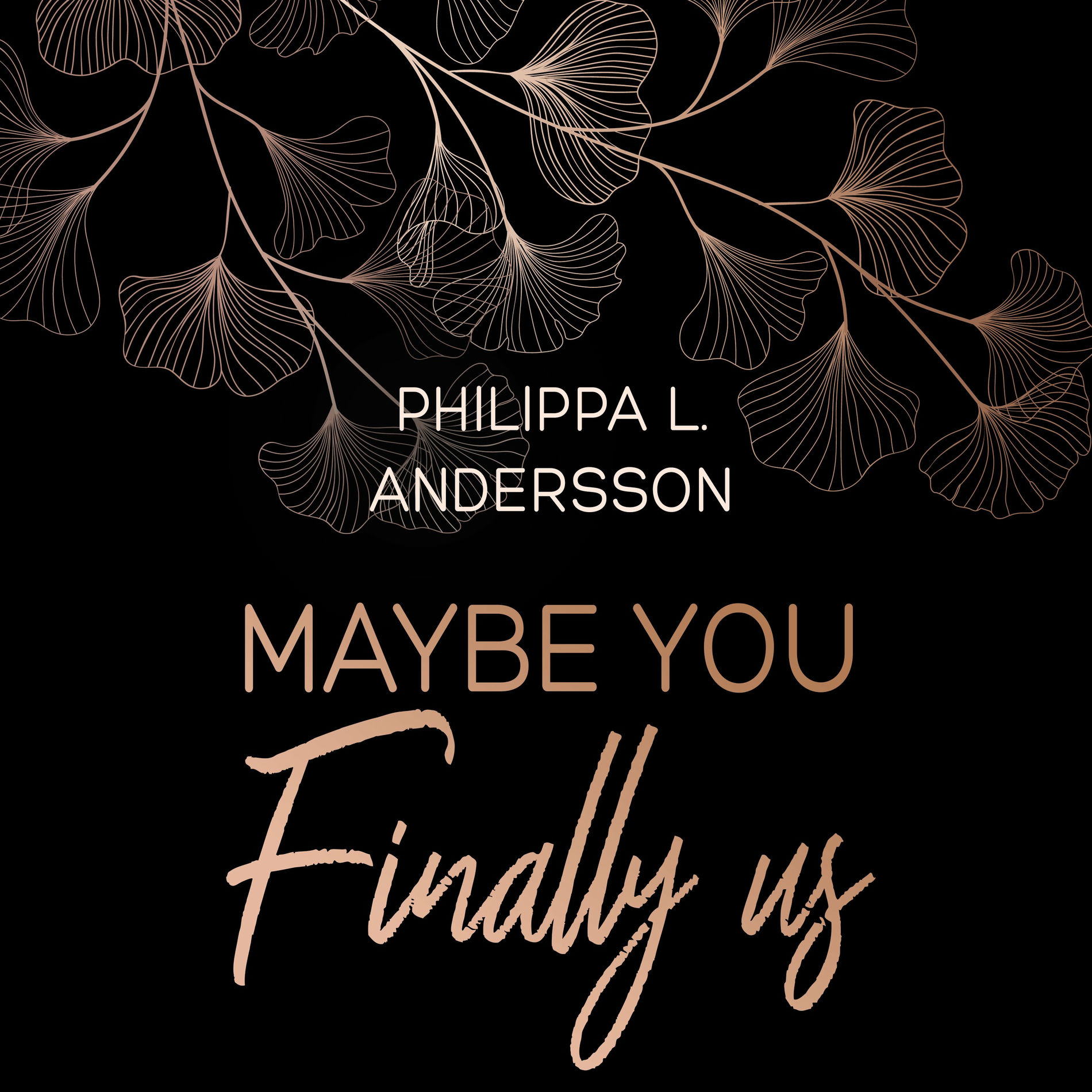 Album cover of Maybe You Finally Us
