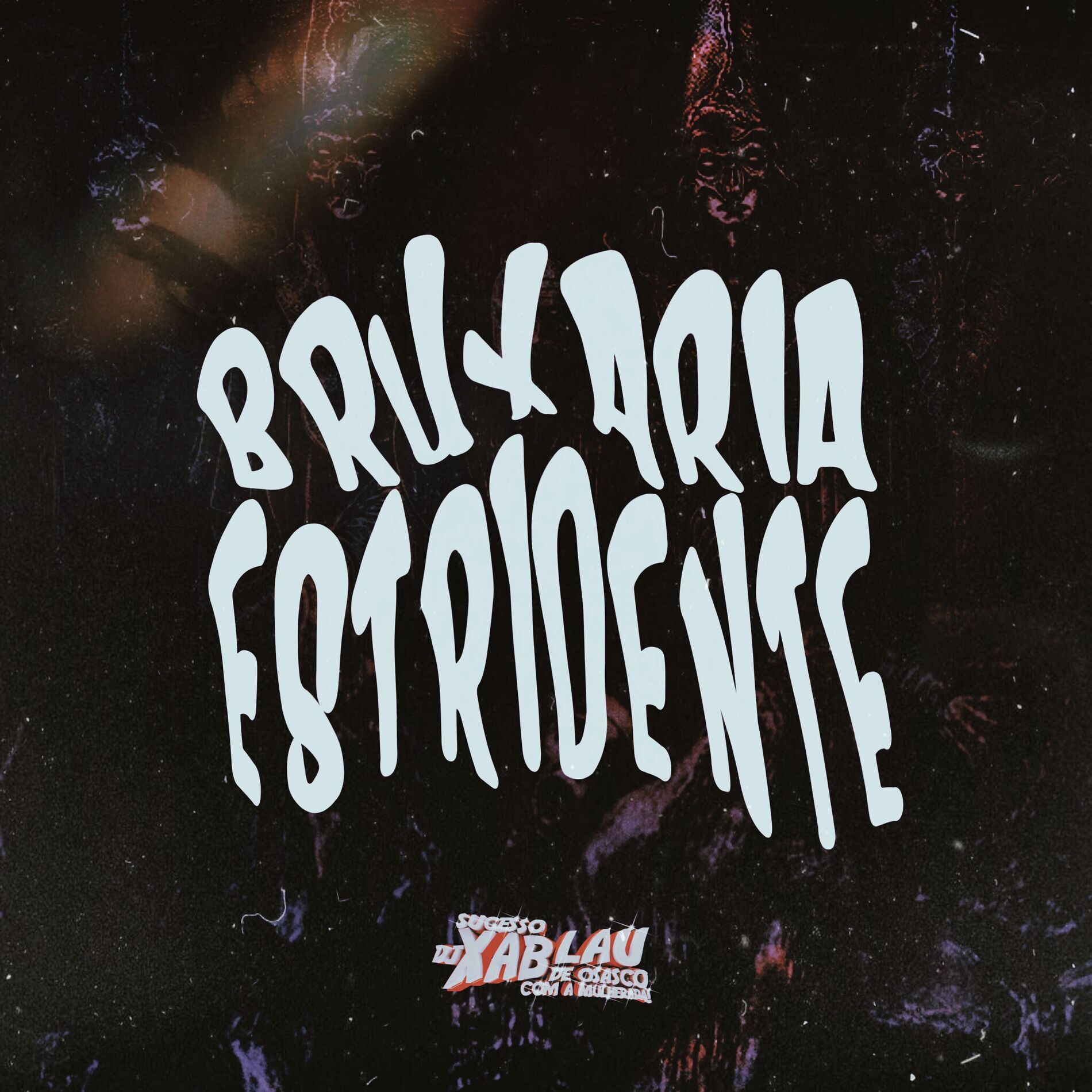 Album cover of BRUXARIA ESTRIDENTE