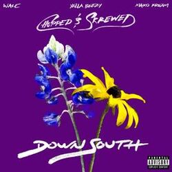 Cover of Down South (feat. Yella Beezy & Maxo Kream) (Chopped & Skrewed)