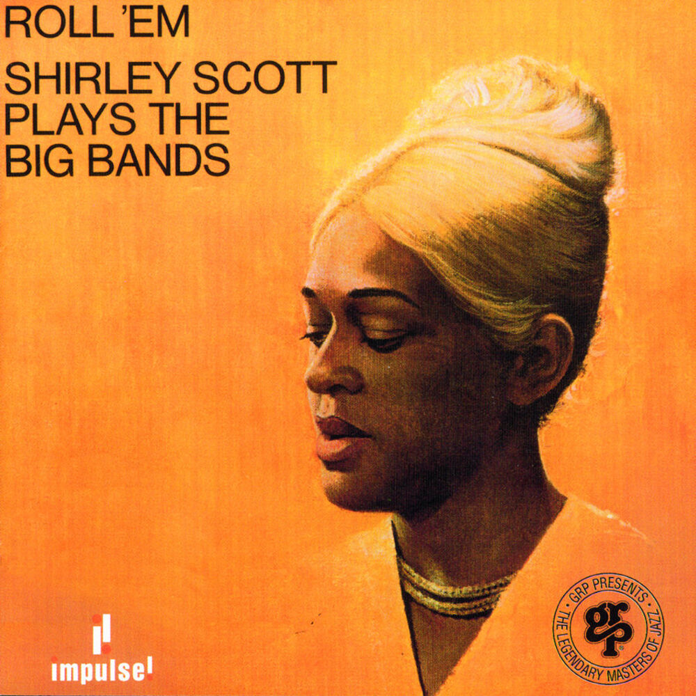 Picture of Roll 'Em: Shirley Scott Plays The Big Bands
