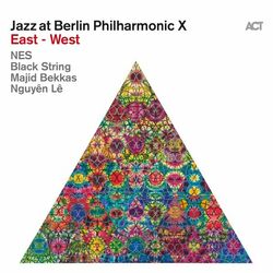 Cover of Jazz at Berlin Philharmonic X: East - West