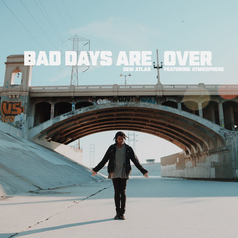 Bad Days Are Over (feat. Atmosphere) cover