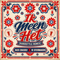 Ik Meen Het (Hardstyle Remix)