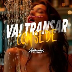 Cover of Vai Transar Com Sede