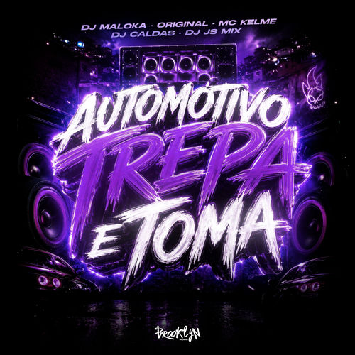 Automotivo Trepa e Toma