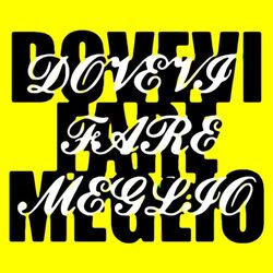 Cover of Dovevi fare meglio