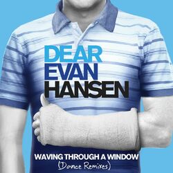 Cover of Waving Through A Window (Dance Remixes)