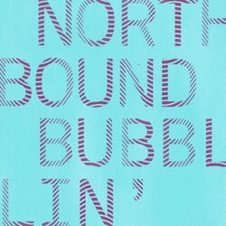 Cover of Northbound / Bubblin'