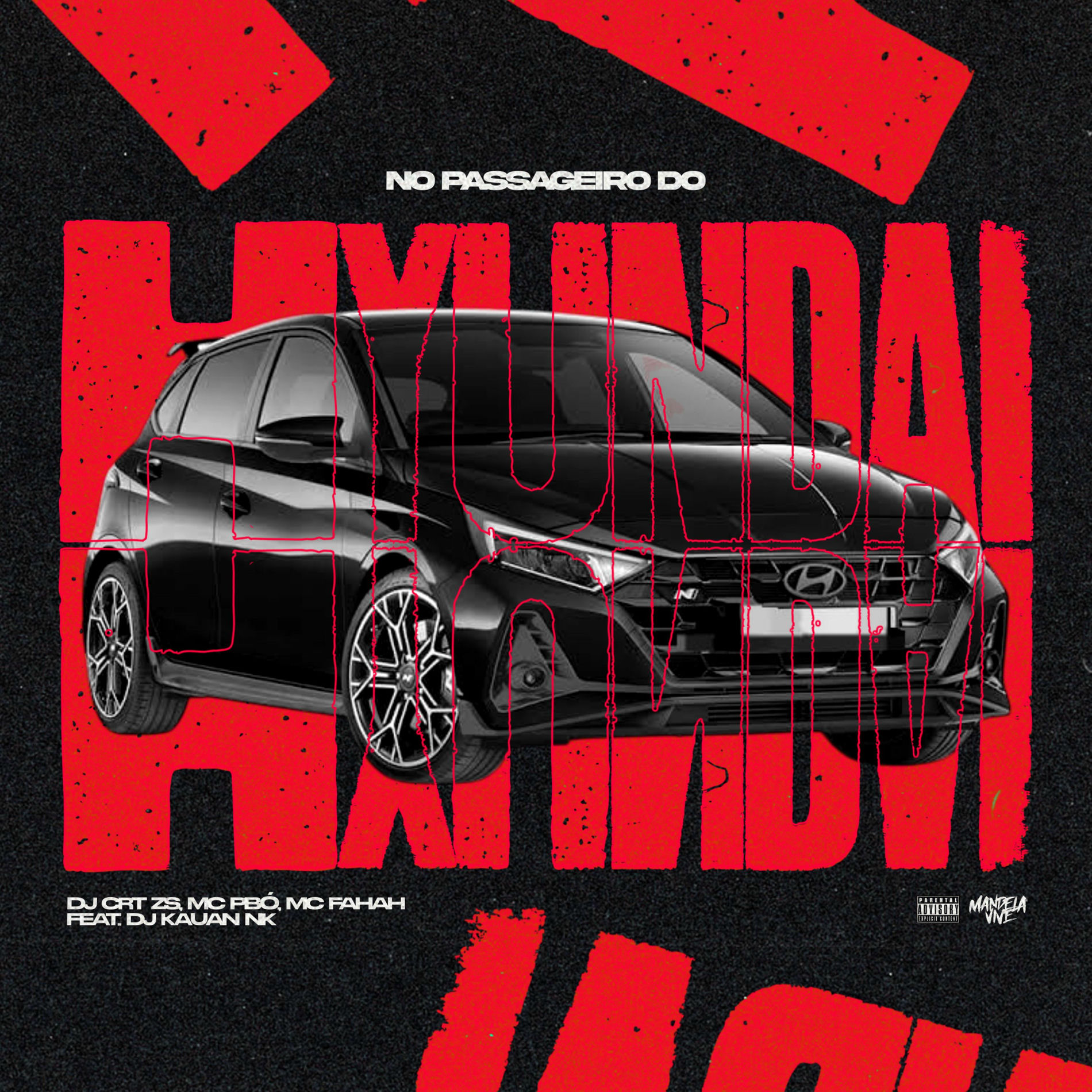 Album cover of No Passageiro do Hyundai (feat. DJ Kauan NK)