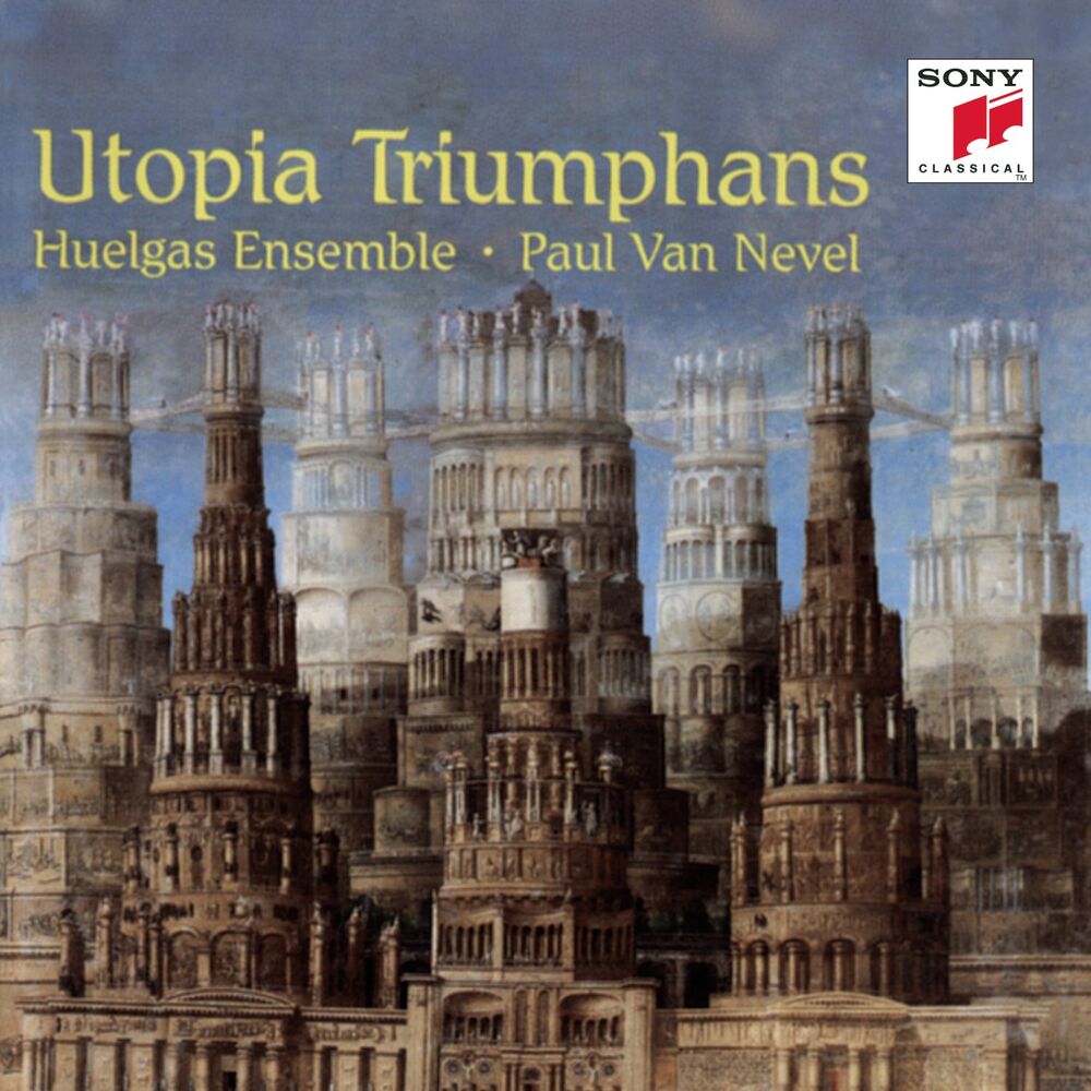 Picture of Utopia Triumphans: The Great Polyphony of the Renaissance