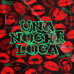 Cover of UNA NOCHE LOCA (feat. Moncas)