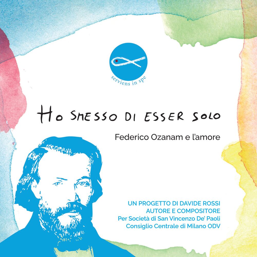 Picture of Ho smesso di esser solo (Federico Ozanam e l'amore)