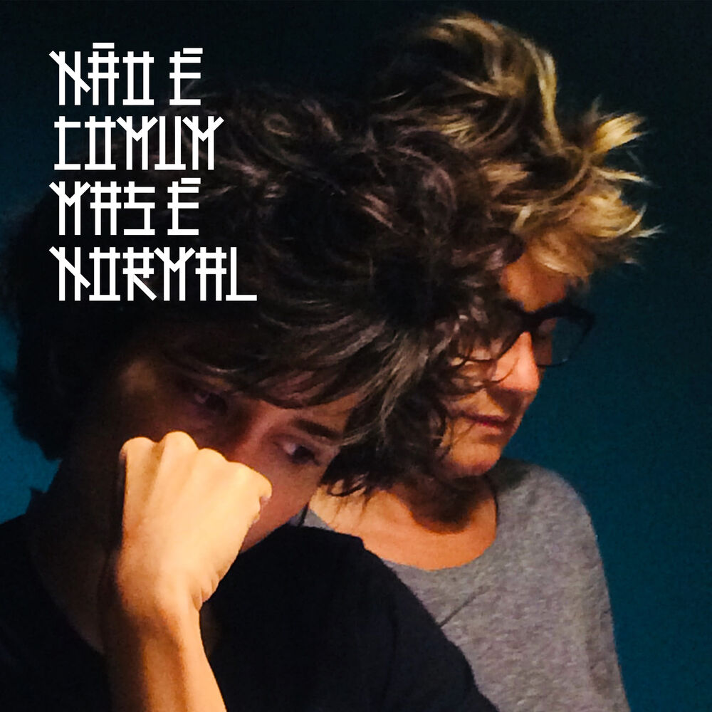 Picture of Não É Comum Mas É Normal
