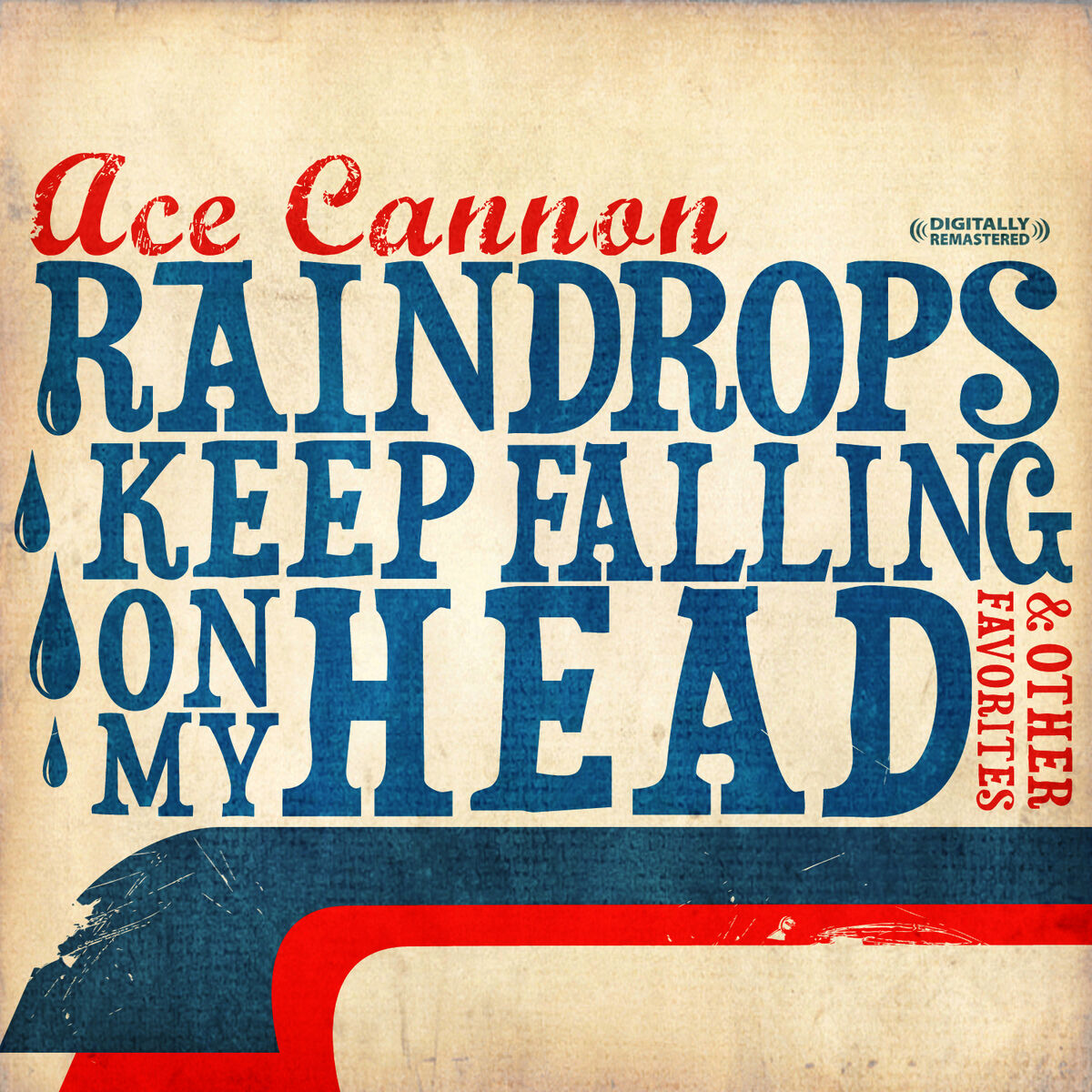 Album cover of Raindrops Keep Falling On My Head & Other Favorites (Digitally Remastered)