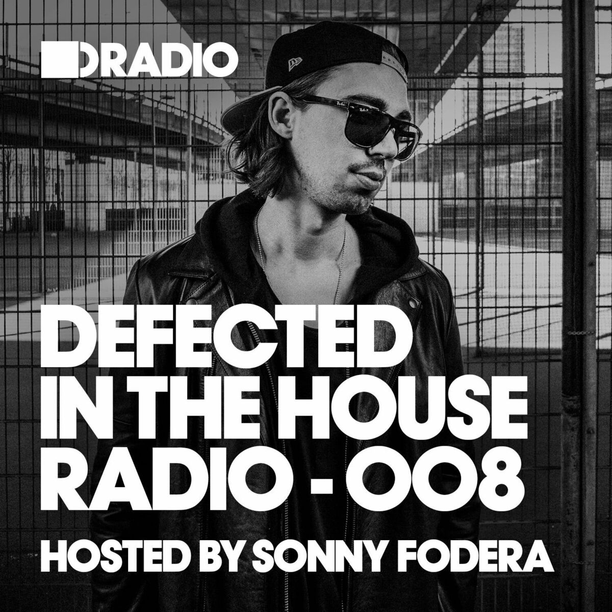 Album cover of Defected In The House Radio Show: Episode 008 (hosted by Sonny Fodera)