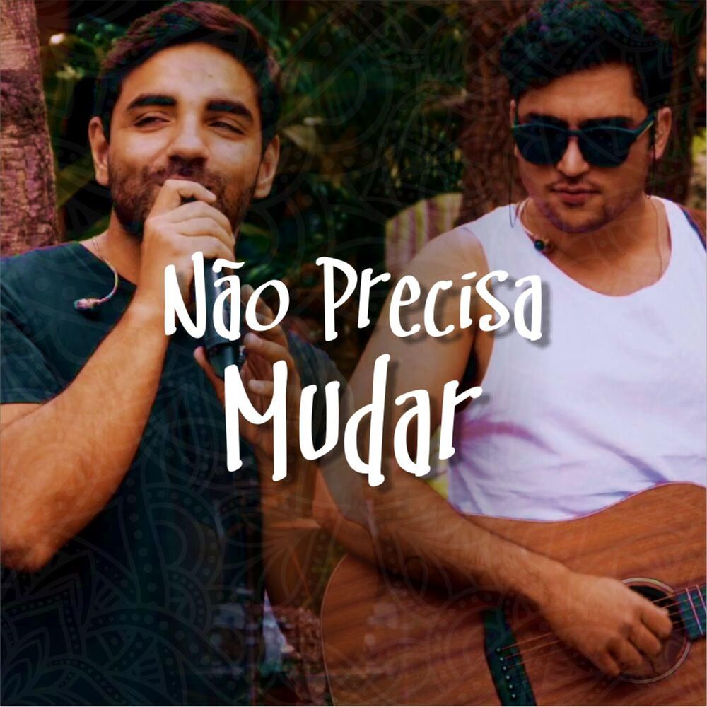 Picture of Não Precisa Mudar