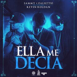 Cover of Ella Me Decía (feat. Kevin Roldan)