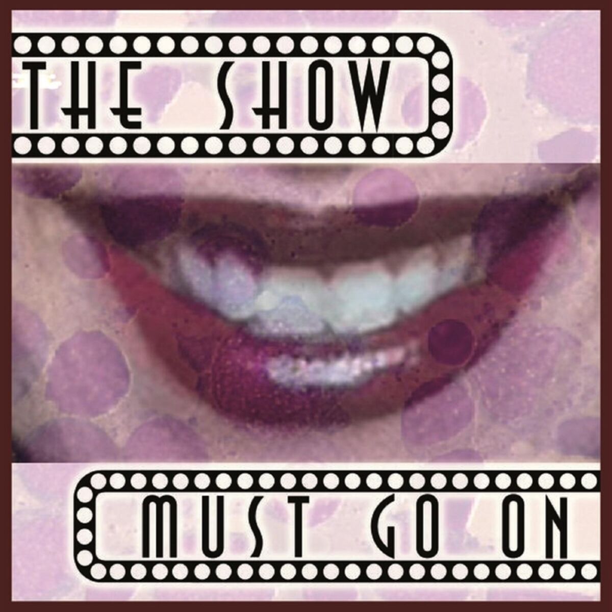Album cover of The Show Must Go On