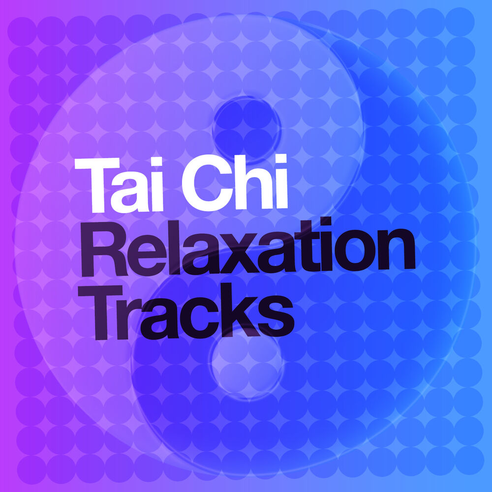 Picture of Tai Chi Relaxation Tracks