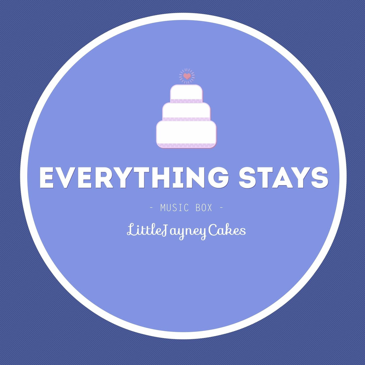 Album cover of Everything Stays (Music Box)