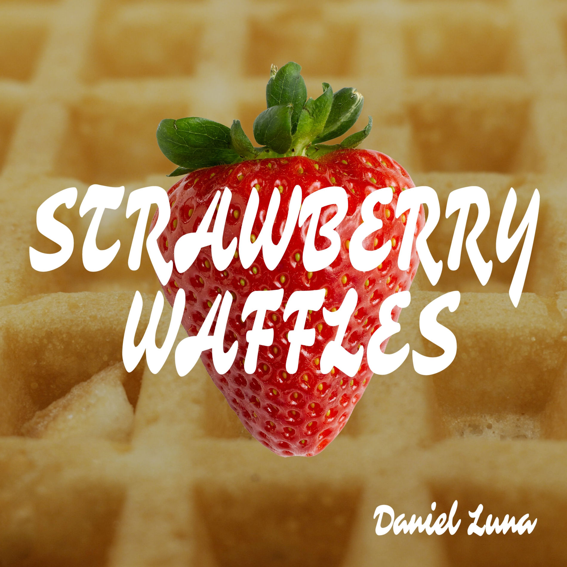 Album cover of Strawberry Waffles