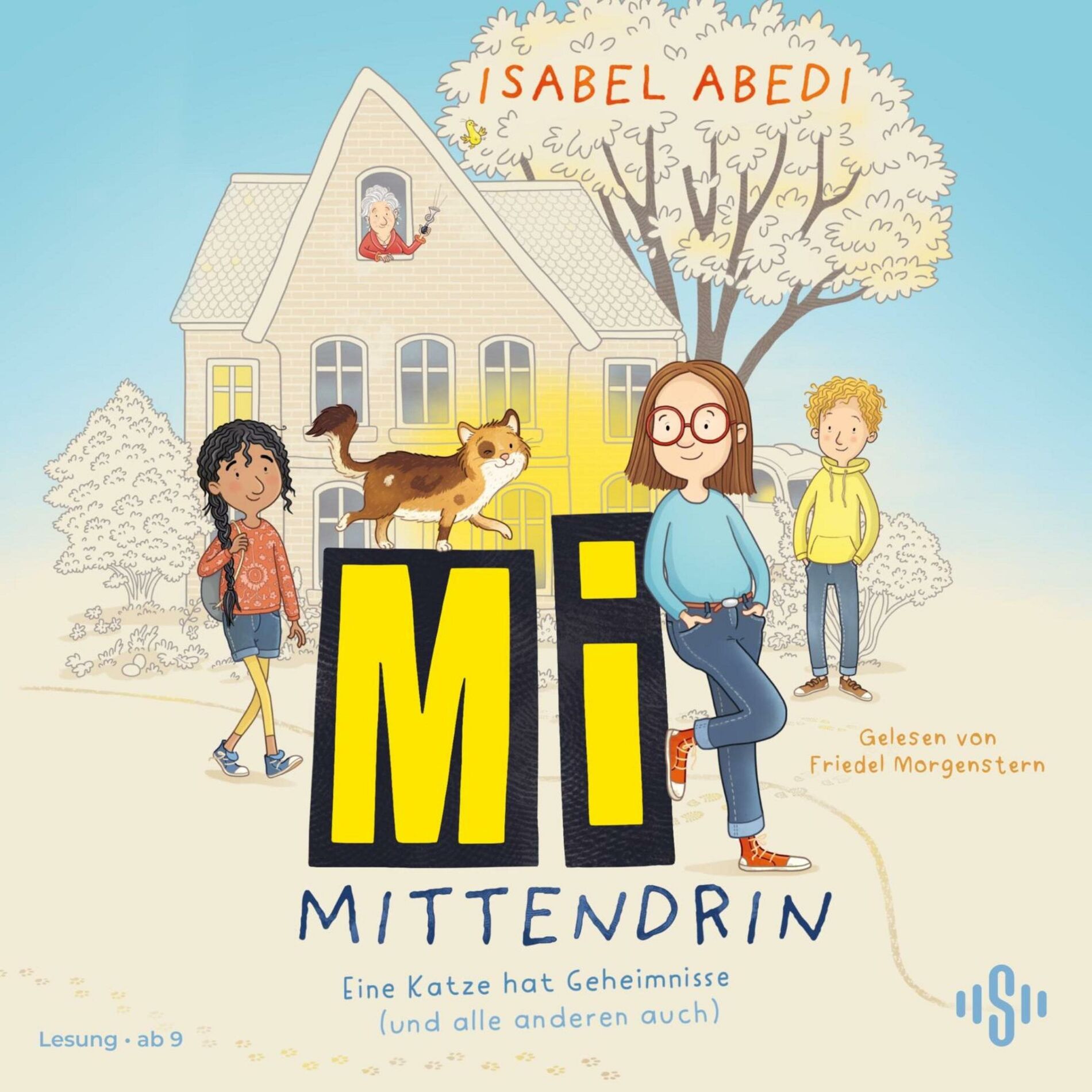 Album cover of Mi mittendrin 1: Eine Katze hat Geheimnisse (und alle anderen auch) (Zauberhaftes Kinderhörbuch von Bestsellerautorin Isabel Abedi für alle ab 9 Jahren mit ganz viel He