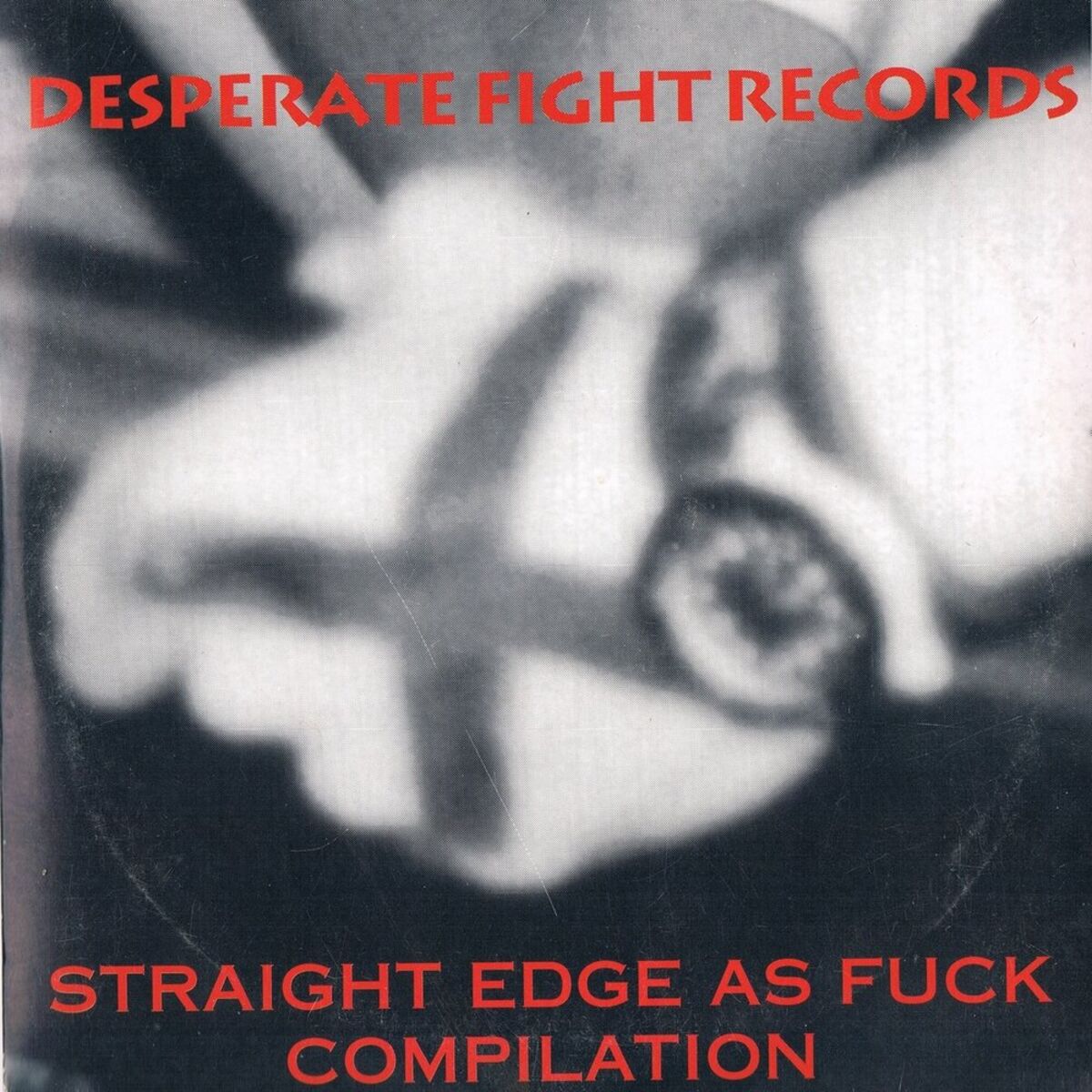 Album cover of Straight Edge as Fuck I