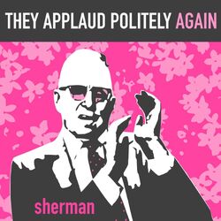 Cover of They Applaud Politely Again