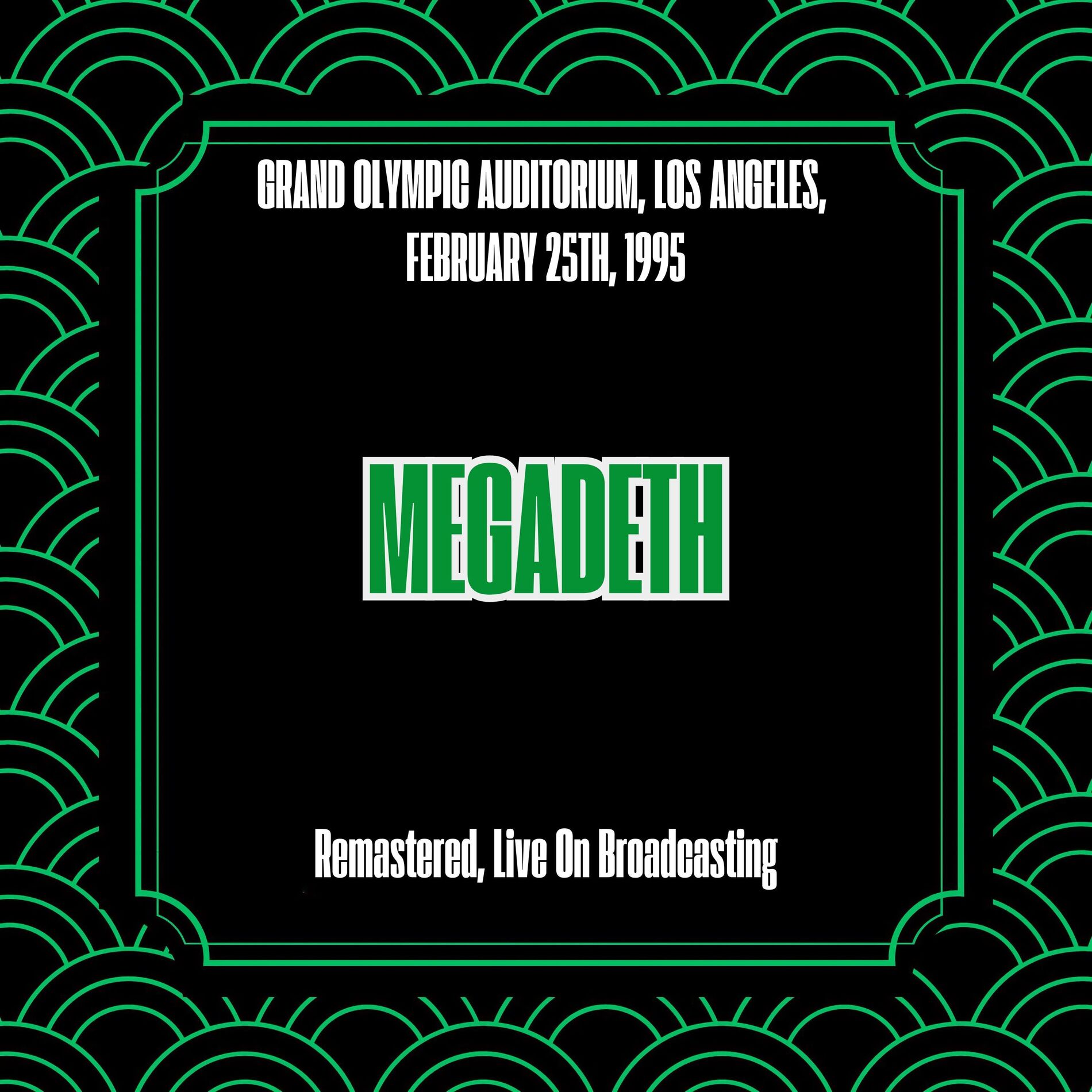 Album cover of Grand Olympic Auditorium, Los Angeles, February 25th, 1995 (Remastered, Live On Broadcasting)