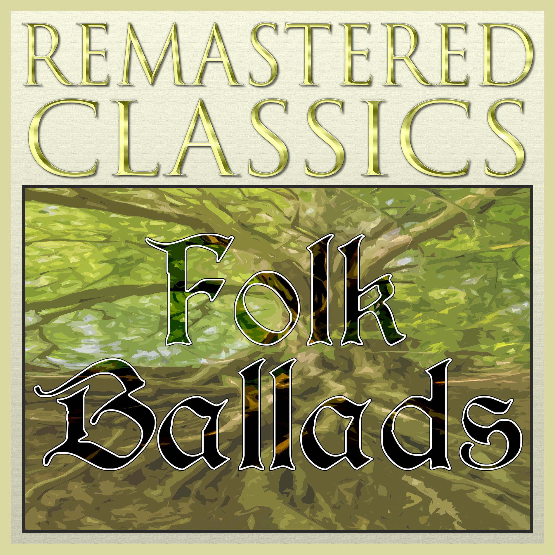 Album cover of Remastered Classics: Folk Ballads