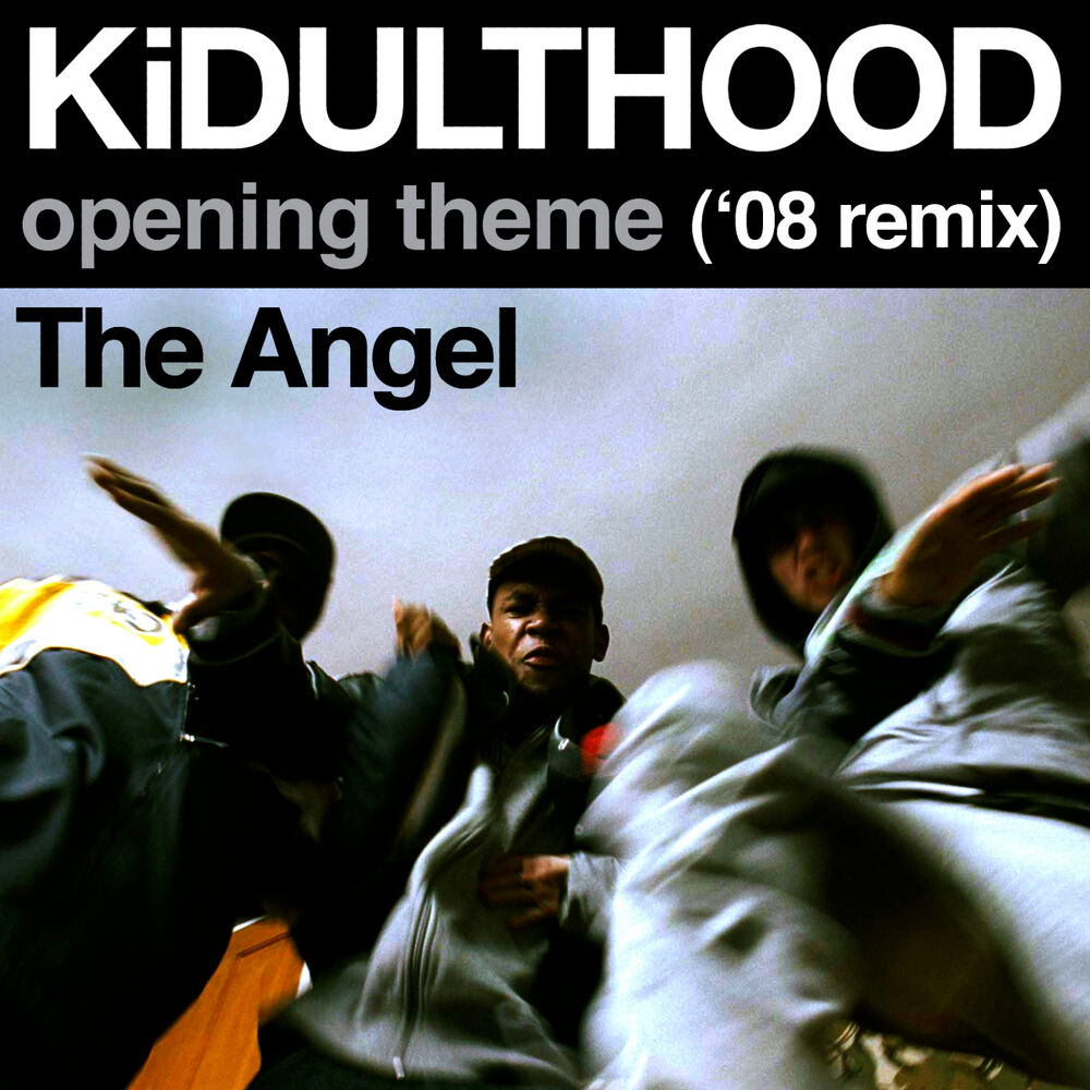 Picture of KiDULTHOOD Opening Theme ('08 Remix)