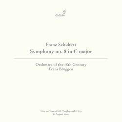 Cover of Schubert: Symphony No. 9 in C Major, D. 944 "Die Große" (Live at Ozawa Hall, Tanglewood, 8/21/2007)