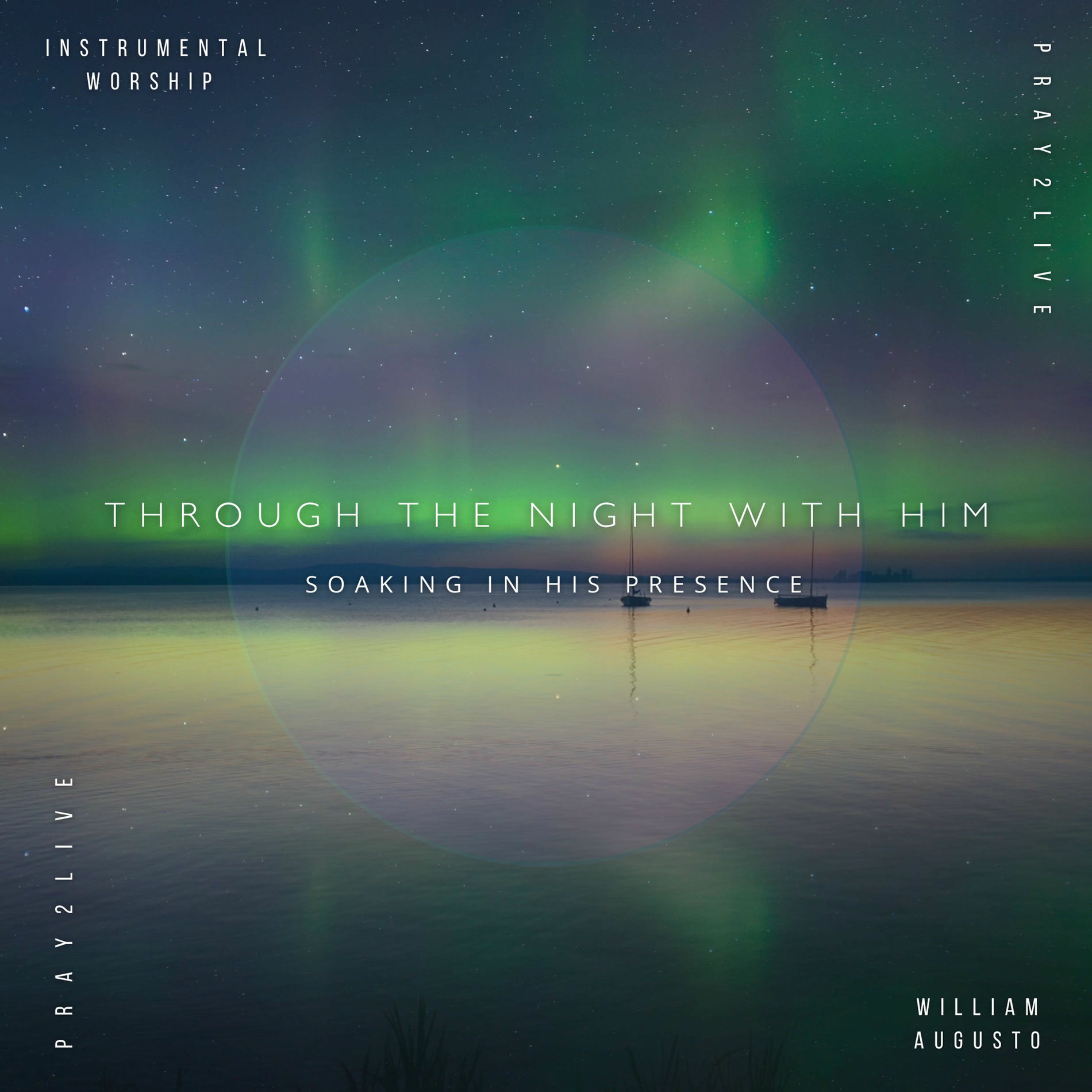 Album cover of Through the Night with Him - Pray2Live