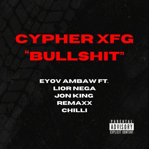 בולשיט (feat. ליאור נגה, Jon King, ReMaxx & Chilli)